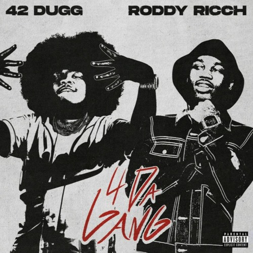 42 Dugg ft Roddy Ricch - 4 Da Gang