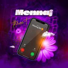 Mennaj - Three T