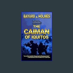 #^Ebook 🌟 The Caiman of Iquitos (Apex Predator) ^DOWNLOAD E.B.O.O.K.#
