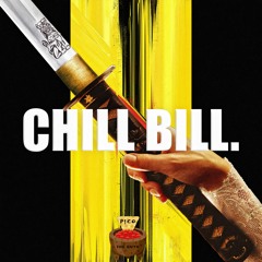 chill bill.