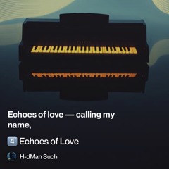 4️⃣ echoes of love 2
