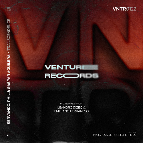 Servando, Phill - Transcendence (Leandro Dizeo & Emiliano Ferrareso Remix) [Venture Records]