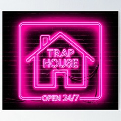 Welcome to the trap house