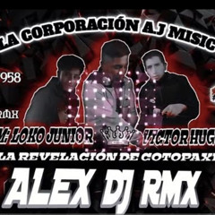 DJ ALEX Y EL LOKO JUNIOR “MULALO “ 2023