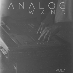 ANALOG WKND Vol.1 [FULL BEATTAPE]