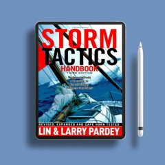 Storm Tactics Handbook: Modern Methods of Heaving-to for Survival in Extreme Conditions, 3rd Ed