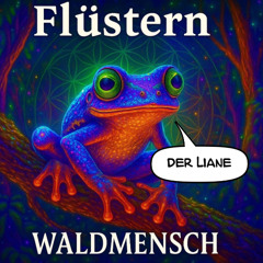 Flüstern der Liane