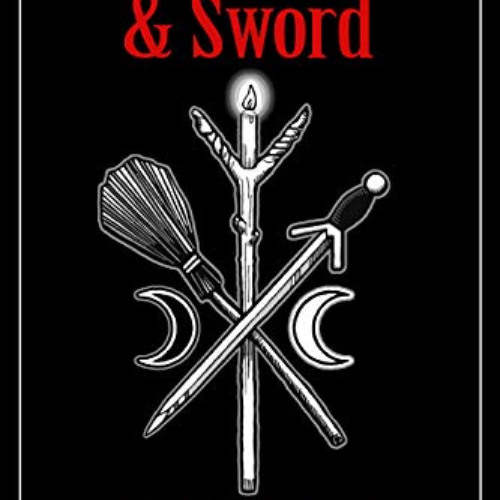 GET EBOOK 📩 Besom, Stang & Sword: A Guide to Traditional Witchcraft, the Six-Fold Pa