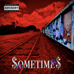 Sometimes (prod. by MGBlackhall)
