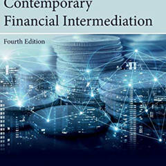 Read KINDLE 💏 Contemporary Financial Intermediation by  Stuart I. Greenbaum,Anjan V.