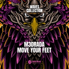 M3DRADA - Move Your Feet