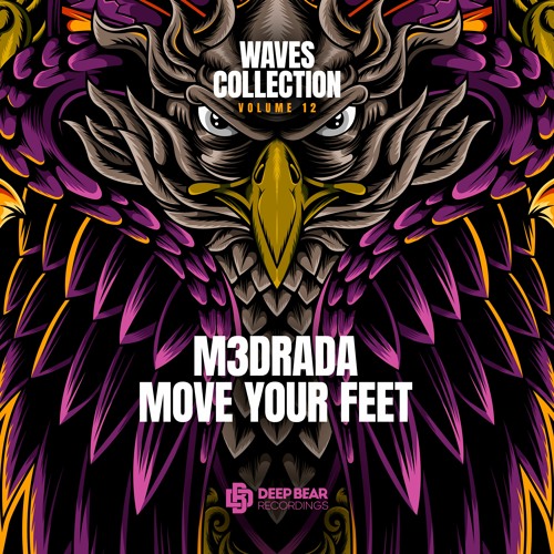 M3DRADA - Move Your Feet