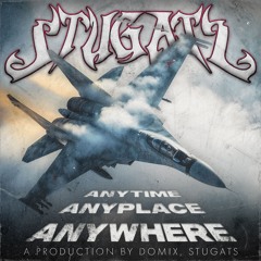 STUGATS X DJDOMIX - ANYTIMEANYPLACEANYWHERE [Free DL]