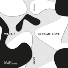 ADAM008 Nu Zau - Become alive EP