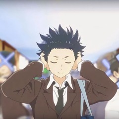 a silent voice x mistake by lots of hands