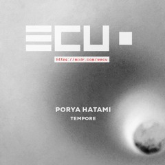 Porya Hatami - Tempore (wECU 08-2020)