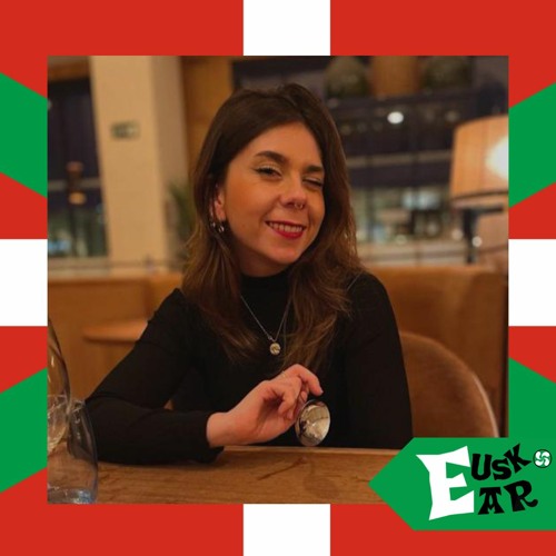 Euskear #1 - The Basque Language with Uxue Barcena