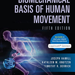 Access KINDLE 📫 Biomechanical Basis of Human Movement by  Joseph Hamill,Kathleen Knu