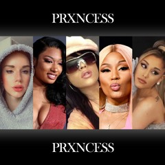 PRXNCESS ft. Megan Thee Stallion, Ayesha Erotica, Nicki Minaj & Ariana Grande