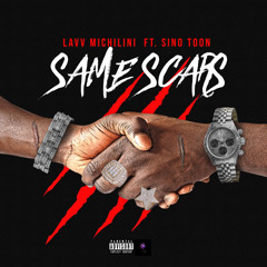 Same scars ft. SLNO Toon