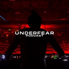 UNDERFEAR PODCAST