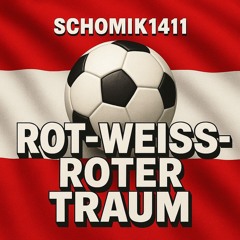 Rot-Weiß-Roter Traum