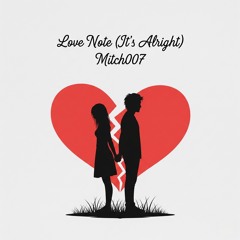Love Note (It’s Alright)
