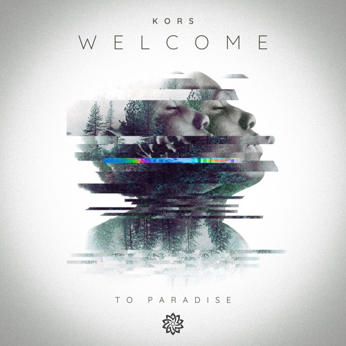 KoRs - Welcome to Paradise (Free-Download)/ Psyfeature