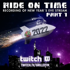 Part 01 - Ride on Time (DJ-Set) Silvester 2021/22 @ GrilleFFM on Twitch.tv