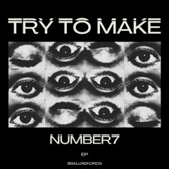 Try To Make EP