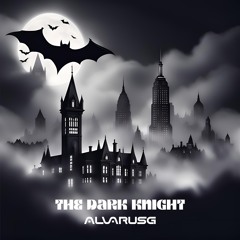 The Dark Knight | Alvarus G