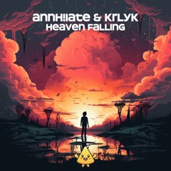 ANN!HILATE & KRLYK - Heaven Falling