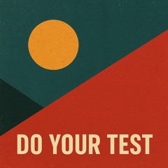 Do your test