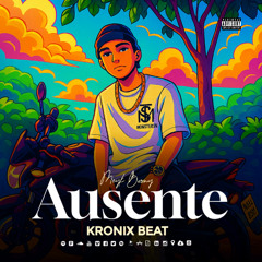 AUSENTE ❌ Meyk Bonny Ft ‪@KronixBeat‬