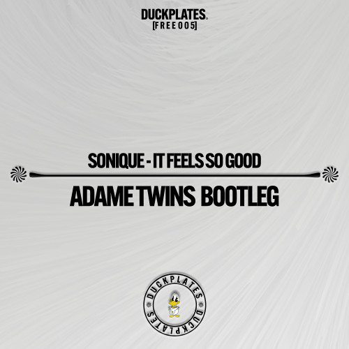 It Feels So Good (Adame Twins Bootleg) [DL FOR FULL TRACK]