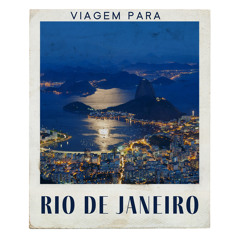 Viagem para Rio de Janeiro: Bossa Nova Brazil Lounge (Jazz Latin, Samba, Mambo)