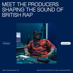 Meet the producers shaping the sound of British rap