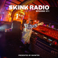 SKINK Radio 371 Presented By Showtek