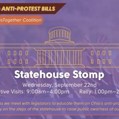 Ohio Anti-Protest Bills - Statehouse Stomp