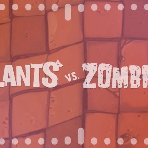 Graze The Roof {Remix} - Plants Vs. Zombies - By Seii