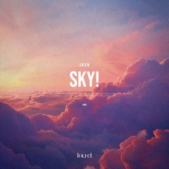 IRXN - Sky!