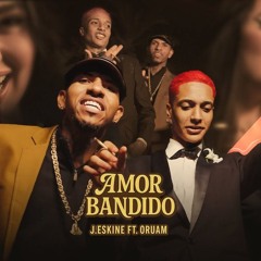 # J. ESKINE & ORUAM - AMOR BANDIDO (Speed Up + Grave)