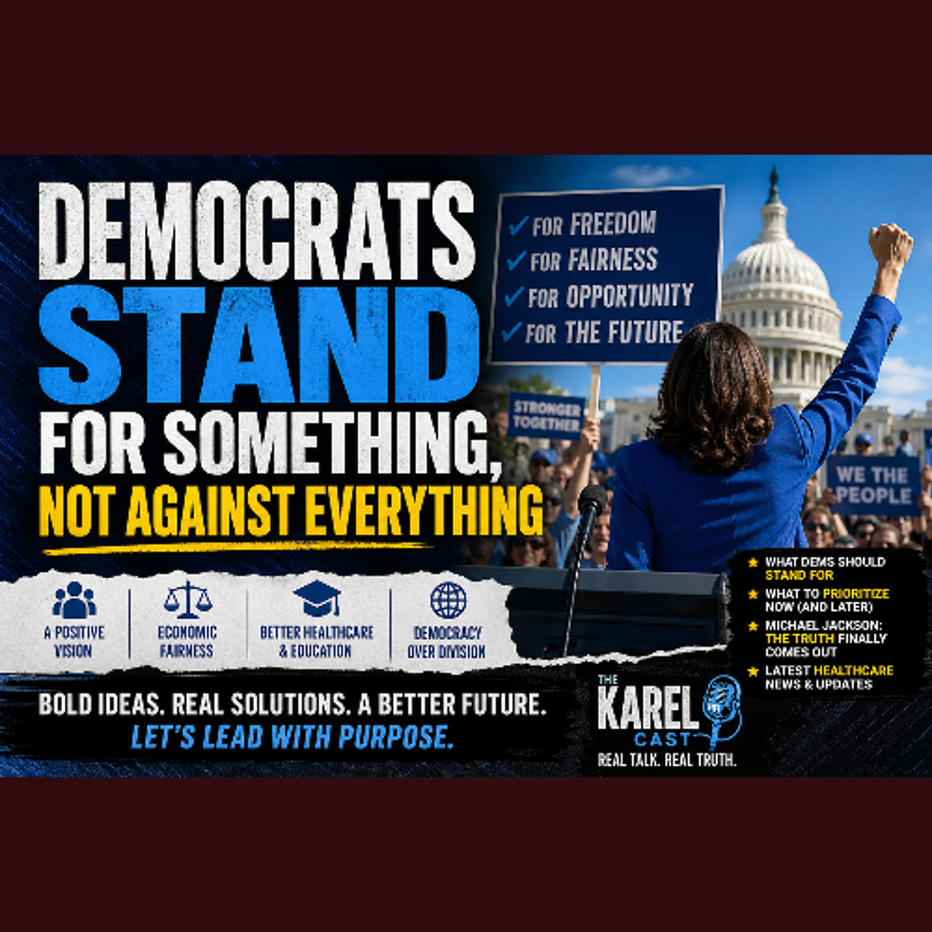 Democrats Need a Vision: What Do They Actually Stand For? | Strategy, Midterms & Culture Wars episode artwork