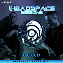 HeadSpace Sessions - Vol 045 Ft. HEXED