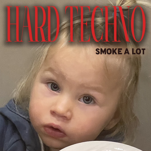 HARD TECHNO MIX 02 - SMOKE A LOT