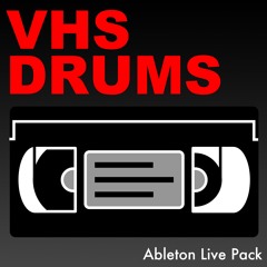 VHS Drums Ableton Live Pack
