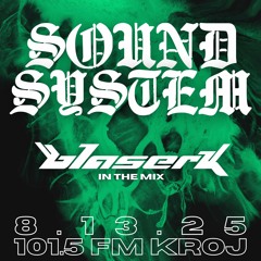 TUTRADIO PRESENTS: SOUND SYSTEM - 8.13.25 MIXED BY BLASÉRK