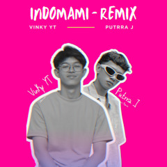 INDOMAMI (Remix)