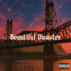 beautiful disaster