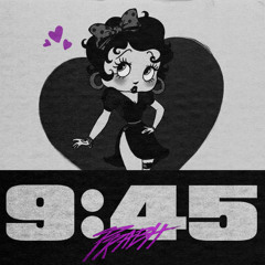 9:45 - Prabh (A2TooFire Remix)